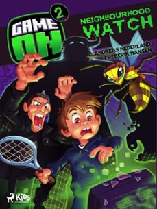 game on: neighbourhood watch (ebook)-andreas nederland-frederik hansen-9788728278826