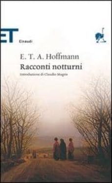 racconti notturni-e.t.a. hoffmann-9788806177126