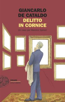 delitto in cornice-giancarlo de cataldo-9788806269326