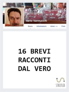 16 brevi racconti dal vero (ebook)-9788826068626