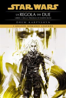 star wars: darth bane - libro 2 (ebook)-drew karpyshyn-9788828773726
