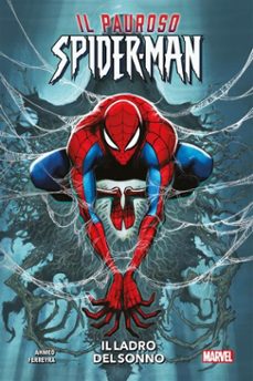il pauroso spider-man - il ladro del sonno (ebook)-saladin ahmed-juan ferreyra-9788828795926
