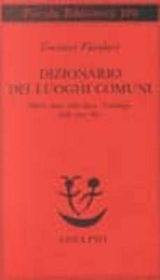 dizionario dei luoghi comunialbum della marchesacatalogo delle idee chic-9788845904226
