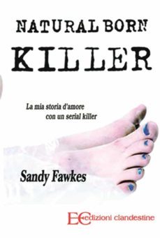natural born killer (ebook)-sandy fawkes-9788865961926