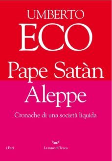 pape satan aleppe: cronache di una societa liquida-9788893440226