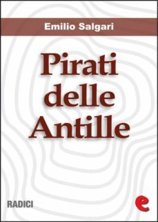 pirati delle antille (raccolta) (ebook)-emilio salgari-9788897572626