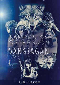 vargsagan (ebook)-a.n. lexén-9789181340426