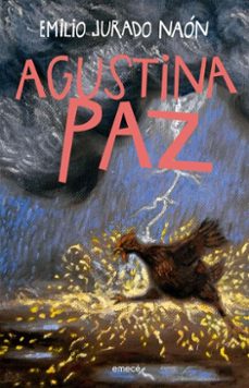 agustina paz (ebook)-emilio jurado naón-9789500444026