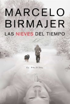 las nieves del tiempo (ebook)-marcelo birmajer-9789500748926