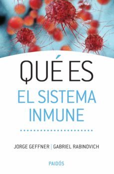 que es el sistema inmune (ebook)-jorge geffner-gabriel rabinovich-9789501201826