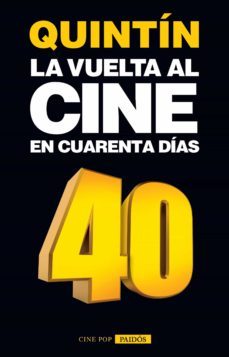 la vuelta al cine en cuarenta dias (ebook)-eduardo antin-9789501298826
