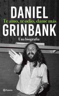 te amo, te odio, dame mas (ebook)-daniel grinbank-9789504979326