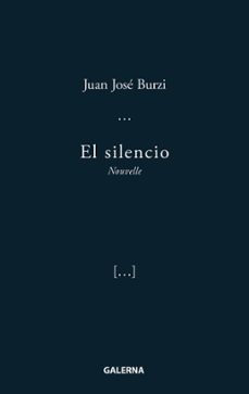 el silencio (ebook)-juan jose burzi-9789505568826