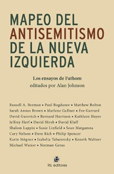 mapeo del antisemitismo de la nueva izquierda. los ensayos de fathom (ebook)-9789560117526