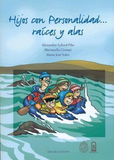 hijos con personalidad (ebook)-alexander lyford pike-marianella ciompi-maria jose soler-9789561409026