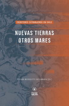 nuevas tierras, otros mares (ebook)-stefano micheletti-micaela cabrera (diseño y diagramación)-9789566067726