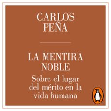la mentira noble (audiolibro)-carlos peña-9789569635526