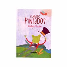 cuento pintados (ebook)-rafael pombo-9789583063626