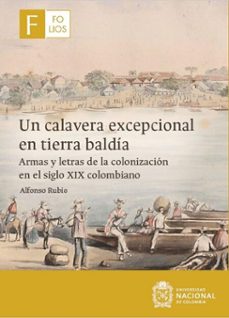 un calavera excepcional en tierra baldia (ebook)-alfonso rubio-9789585056626