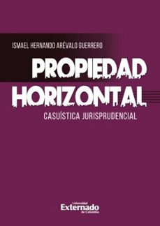 propiedad horizontal (ebook)-ismael hernando arévalo guerrero-9789585060326