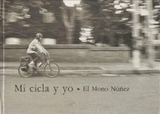mi cicla y yo-mono nuñez-9789585931626