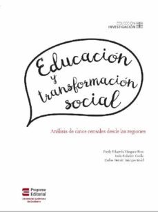 educacion y transformacion social. analisis de datos censales desde las regiones (ebook)-fredy eduardo vasquez rizo-jesus gabalan coello-carlos hernan isaziga david-9789586190626