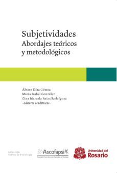 subjetividades. abordajes teóricos y metodológicos (ebook)-9789587388626