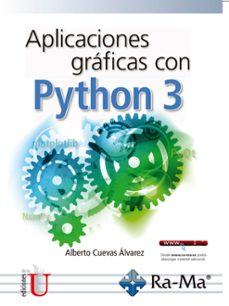 aplicaciones graficas con python 3-alberto cuevas alvarez-9789587629026