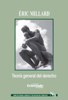 teoria general del derecho (ebook)-eric millard-9789587726626