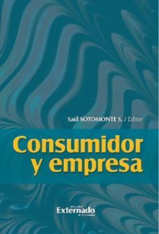 consumidor y empresa (ebook)-monica andrea ramirez hinestroza-adriana lucia lopez alvarez-ana maria pineda cely-9789587907926