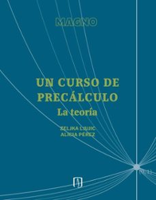 un curso de precalculo (ebook)-zeljka ljujic-alicia pérez gutierrez-9789587989526