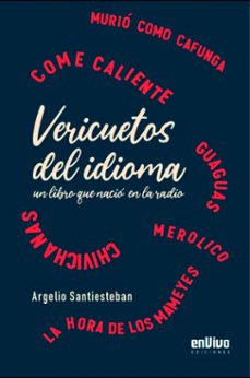 vericuetos del idioma, un libro que nacio en la radio (ebook)-argelio santiesteban-9789597276326