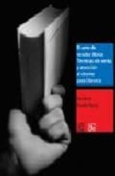 el arte de vender libros: tecnicas de venta y atencion al cliente para libreros-herbert paulerberg-9789681673826