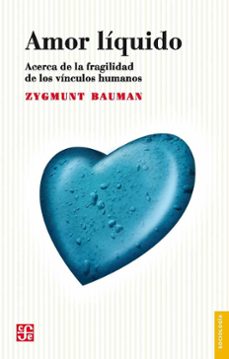 amor liquido-zygmunt bauman-9789681683726
