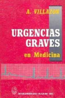 urgencias graves en medicina-alberto villazon sahagun-9789682522826