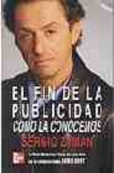 el fin de la publicidad como la conocemos-sergio zyman-9789701041826