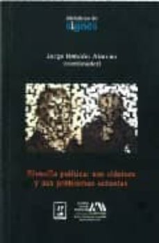 filosofia  politica: sus clasicos y sus problemas actuales-9789703107926
