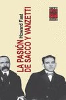 la pasion de sacco y vanzetti-howard fast-9789871300426