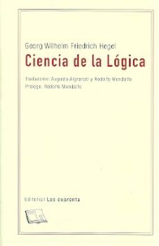 ciencia de la lógica-georg wilhelm friedrich hegel-9789871501526