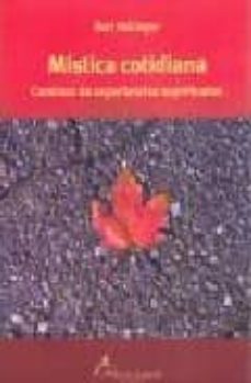 mistica cotidiana: caminos de experiencias espirituales-bert hellinger-9789871522026