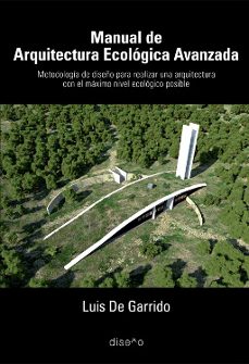 manual de arquitectura ecologica avanzada-luis de garrido-9789874160126