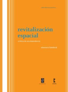 revitalizacion espacial- llanderal-9789875841826
