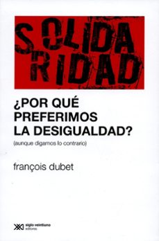 porque preferimos la desigualdad-francois dubet-9789876295826