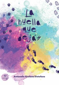 la huella que dejás (ebook)-antonella distefano-9789878173726