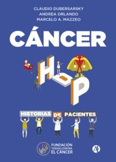 cancer (ebook)-claudio dubersarsky-andrea orlando-marcelo a. mazzeo-9789878703626