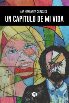 un capítulo de mi vida (ebook)-ana margarita ciereszko-9789878714226