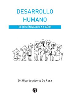 desarrollo humano (ebook)-dr. ricardo alberto de rosa-9789878740126