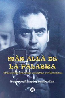 mas alla de la palabra (ebook)-raymond rupén berberian-9789878749426