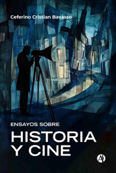 ensayos sobre historia y cine (ebook)-ceferino cristian bavasso-9789878761626