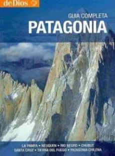patagonia, travel guide-julian de dios-9789879445426